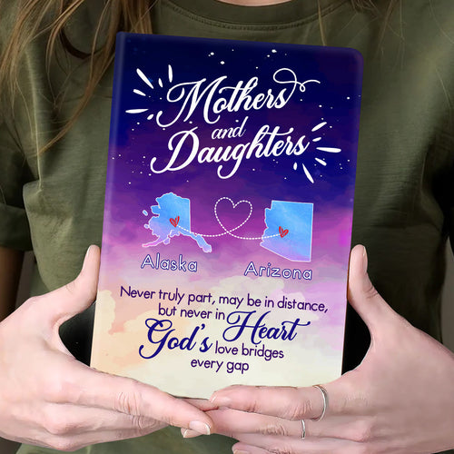 Mothers and Daughters Never Truly Apart | Personalized Leather Cover Notebook